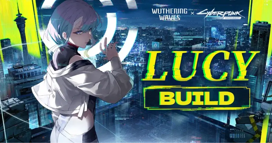 Wuthering Waves Lucy Build