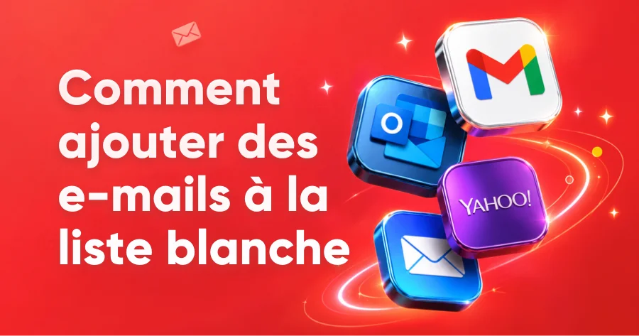 comment ajouter une adresse e-mail à la liste blanche