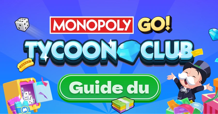 Club des Magnats Monopoly GO