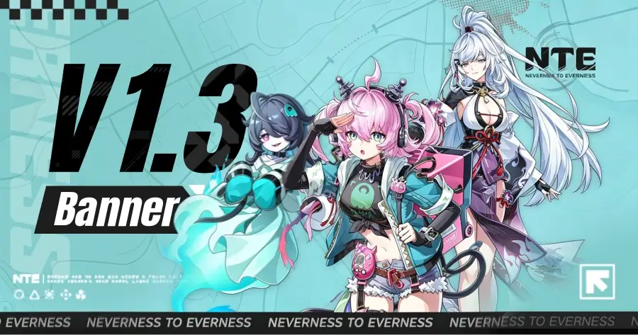 NTE 1.3 banner
