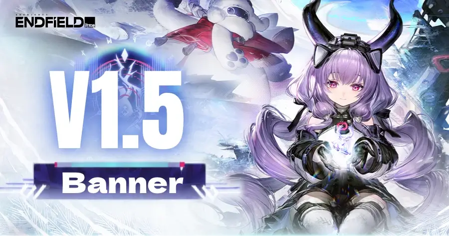 Arknights Endfield 1.5 banner