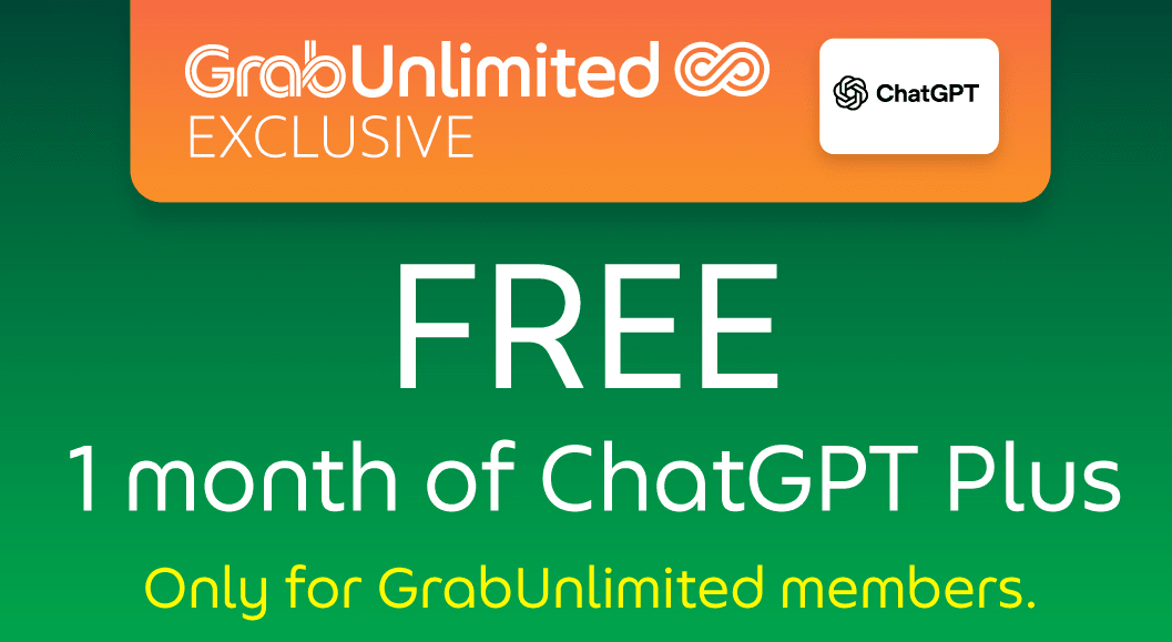 Get ChatGPT Plus free with Grab Unlimited