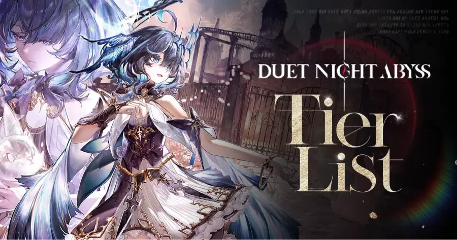 duet night abyss tier list​