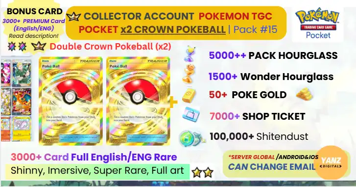 Pokemon TCG Pocket Account | Double Crown Poke Ball 2 3000+ Cards English + 5000 Pack HG + 1500+ Wonder HG + 7000 Ticket + 50 Poke Gold