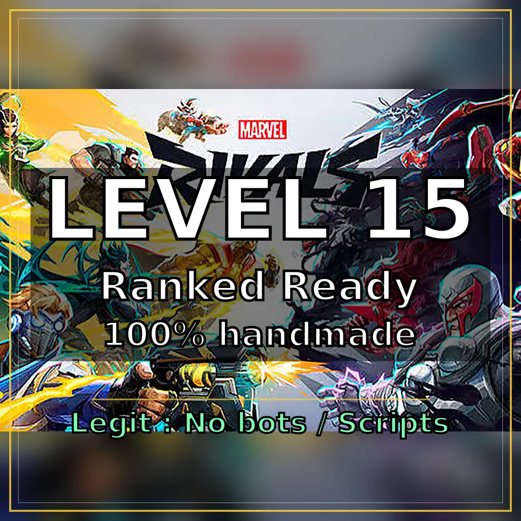 Marvel Rivals 15 级排位就绪 Rfr 即时交付完全访问