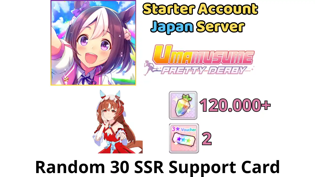 日本 | Still in Love 3★ 练习生 | 120K+ 克拉 | 2张 3★ 票券 | 30+ SSR 支援卡