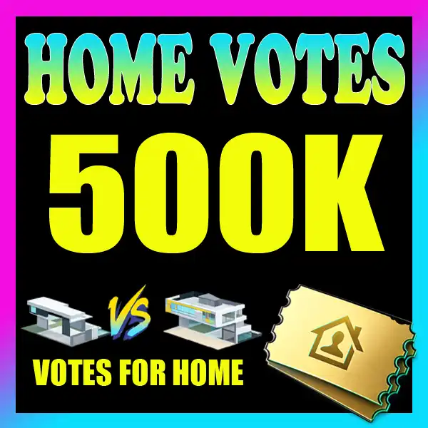 500K HOME VOTES ✅ Livraison rapide ✅