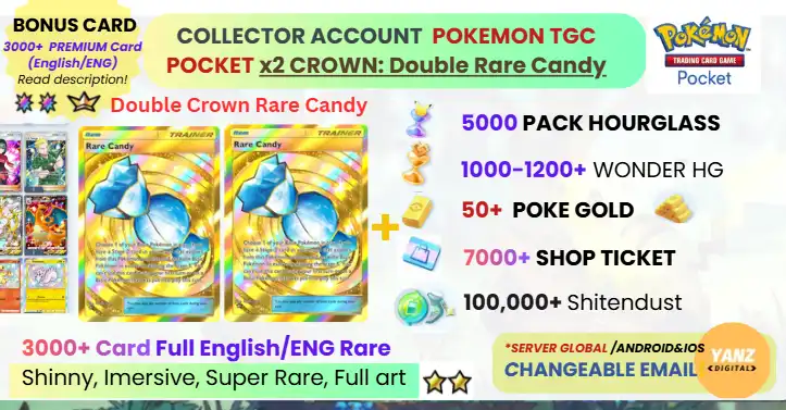 Pokemon TCG Pocket Account | Double Crown Rare Candy 2 3000+ Cards English + 5000 Pack HG + 1500+ Wonder HG + 7000 Ticket + 50 Poke Gold