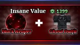 Sailor Piece - Valore Pazzesco【Black Reaper + Ghoul Outfit】【1399R】
