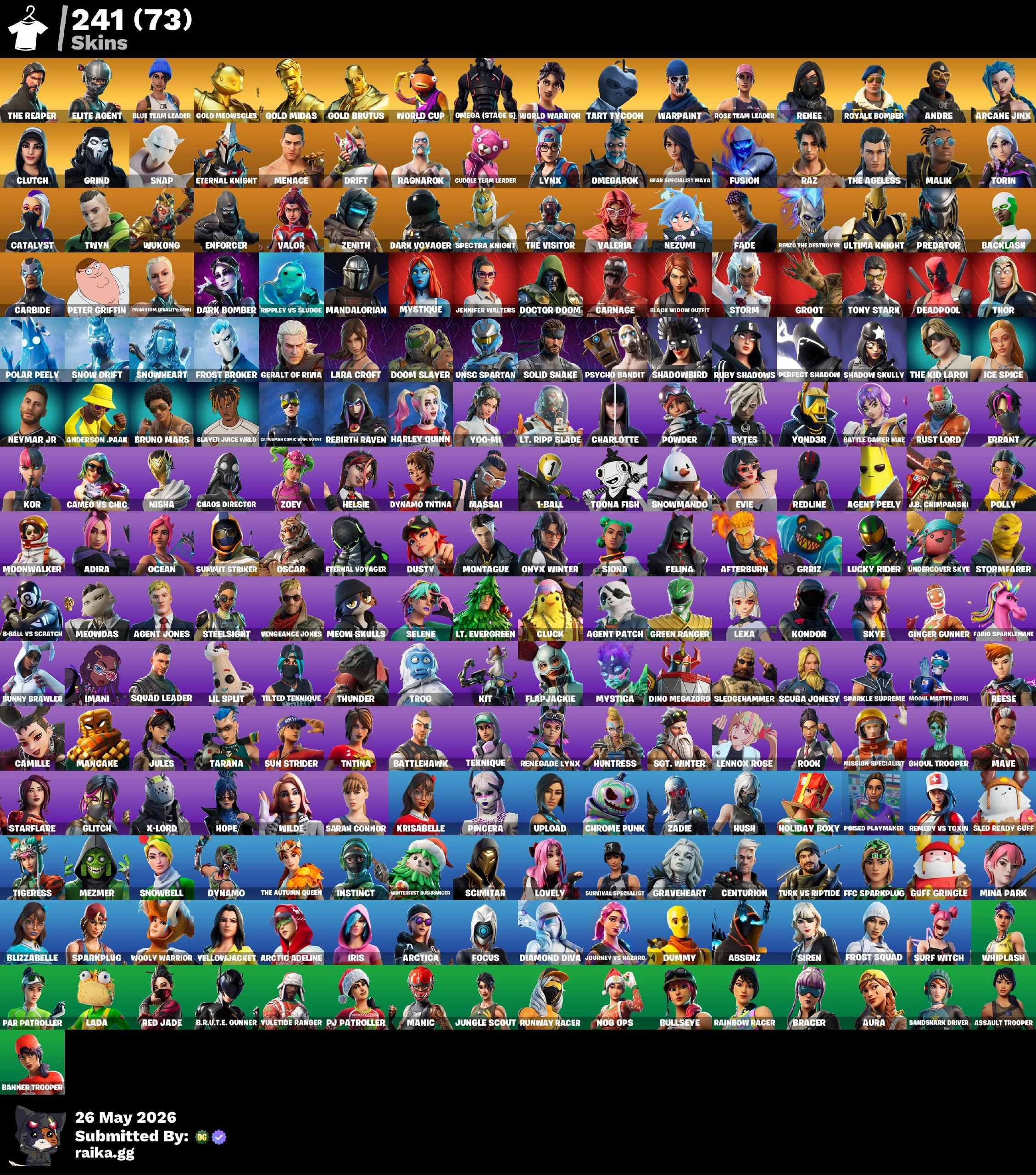PC/PSN/Xbox/Nintendo 241 skin | OG STW | Leviathan Axe | Merry Mint Axe | The Reaper | Arcane Jinx | Psycho Bandit | Elite Agent | Blue Team Leader |